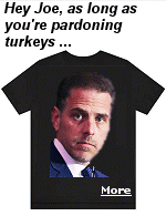 He may need his own pardon soon. First son Hunter Biden, who has used the Secret Service code name ''Chieftain,'' appeared Monday at his father’s Thanksgiving turkey pardon — as House Republicans vow to investigate President Biden’s role in his family’s foreign influence-peddling. 